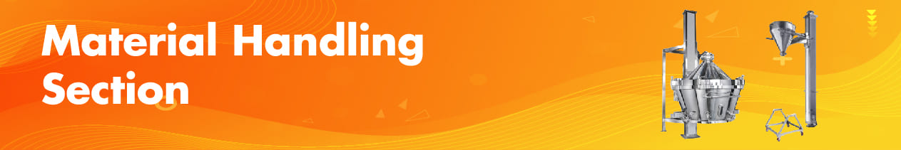 MATERIAL HANDLING SECTION